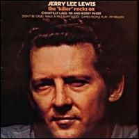 Jerry Lee Lewis - The Killer Rocks On